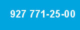 927 771-25-00